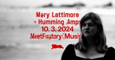 Plakát Mary Lattimore + Humming Amps