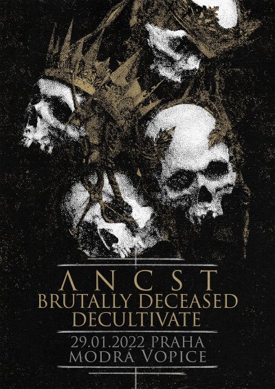 Plakát ANCST, Brutally Deceased, Decultivate v Praze – Modrá Vopice