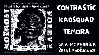 Plakát MOŽNOST VOLBY? + Contrastic & Kaosquad & Temora