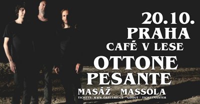 Plakát OTTONE PESANTE, MASÁŽ, MASSOLA - Praha