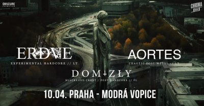 Plakát Erdve, Dom Zły, Aortes - Praha