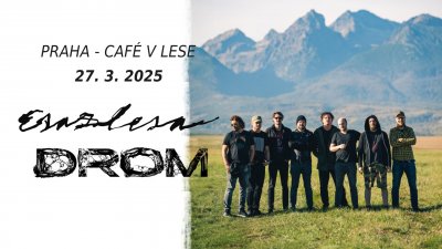 Plakát Esazlesa & DROM v Café V lese