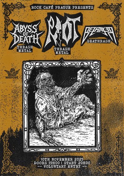 Plakát RIOT+ Betrayer + Abyss Of Death
