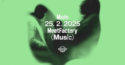 Plakát Jednota & MeetFactory: Moin