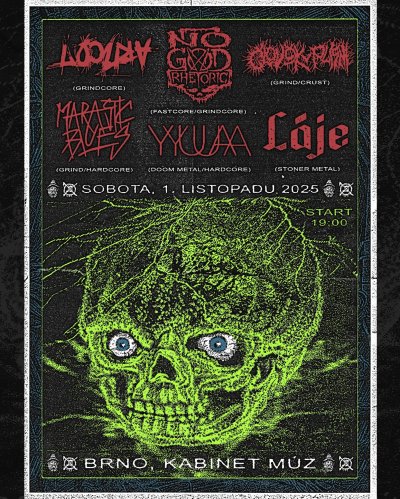 Plakát No God Rhetoric + Locura + Člověk v plísni + Marastic Blues + YUA + Láje