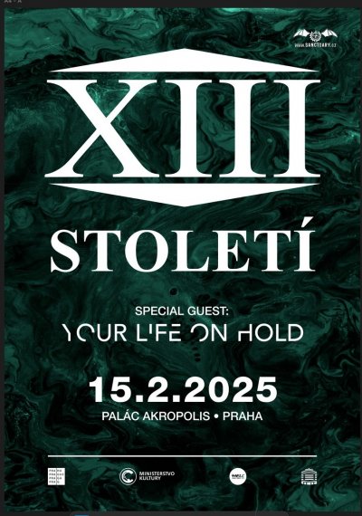 Plakát XIII. století + Your Life On Hold