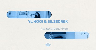 Plakát YL Hooi + Silzedrek
