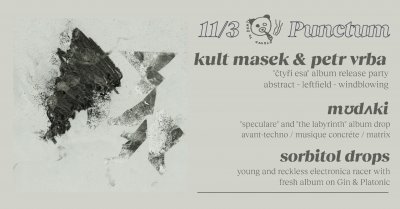 Plakát mʊdʌki / Kult Masek & Petr Vrba / Sorbitol Drops (Punctum)