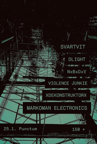 Plakát SVARTVIT, MARKOMAN ELECTRONICS, XNBDYX, VIOLENCE JUNKIE a další